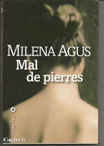Livre : Mal de pierres (Milena Agus)