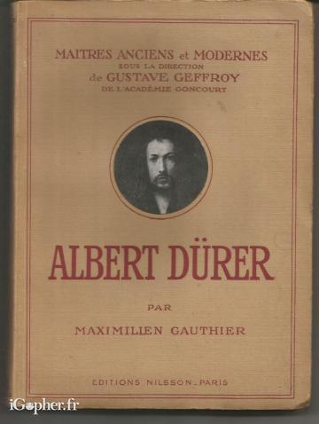 Livre : Albert Dürer (Maximilien Gauthier)