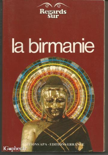 Livre : Regards sur la Birmanie (Wilhelm Klein)