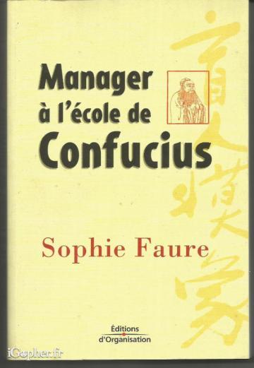 Livre : Manager à l'école de Confucius (Sophie Faure)