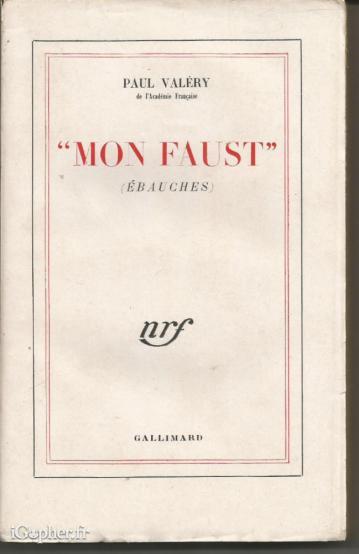 Livre : Mon Faust (ébauches) (Paul Valery)