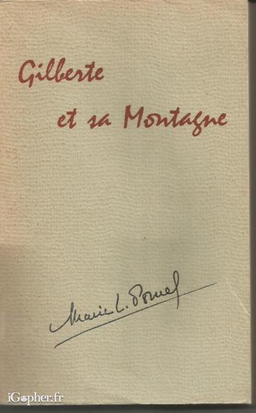 Livre : Gilberte et sa montagne (Marie L. Pomel) (dédicacé)
