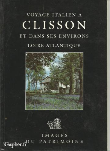 Livret : Voyage italien à Clisson et dans ses environs...