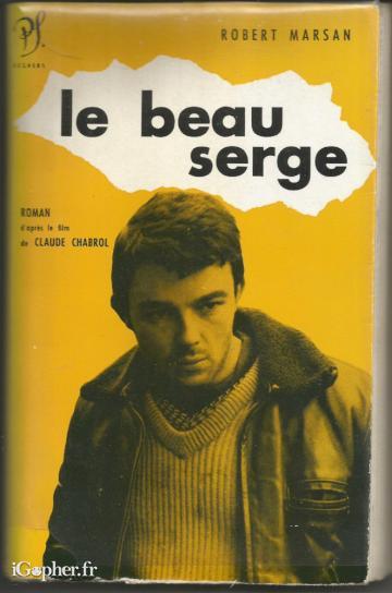 Livre : Le beau Serge (Robert Marsan) (roman du film)