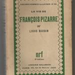 Livre : La vie de François Pizarre (Louis Baudin)