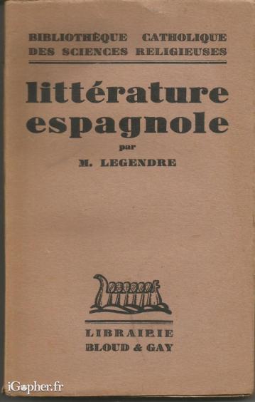 Livre : Littérature espagnole (M. Legendre)