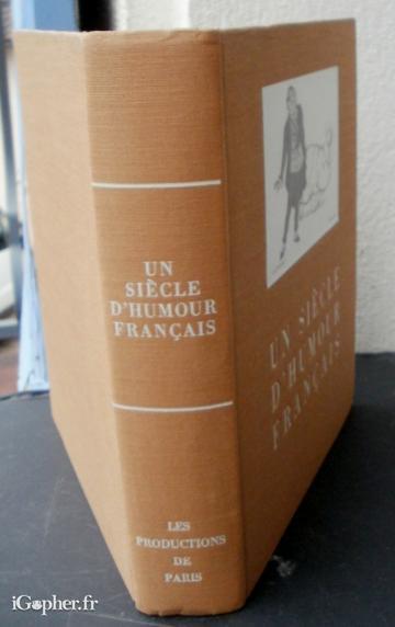 Livre : Un siècle d'humour français - Les productions de Paris