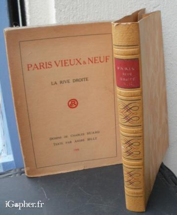 Livre : Paris vieux et neuf - La rive droite (André Billy)