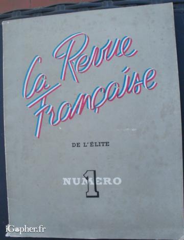 Revue : La Revue Française de L'Elite (N°1 - Octobre 1947)