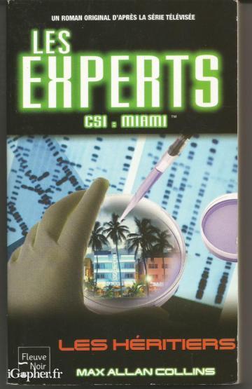 Livre : Les Héritiers (Les Experts N°6) (Max Allan Collins)