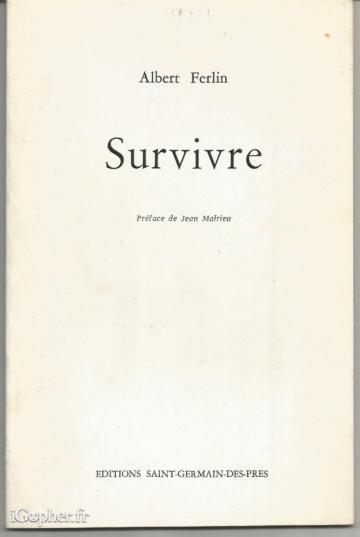 Livret : Survivre (poèmes d'Albert Ferlin)