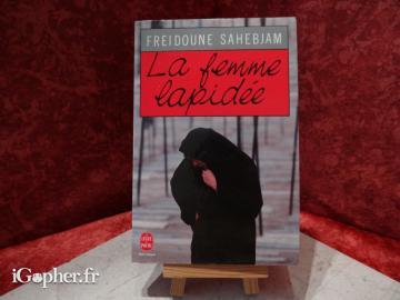 Livre : La femme lapidée (Freidoune Sahebjam)