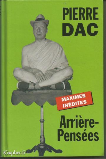Livre : Arrière-pensées - Maximes inédites (Pierre Dac)