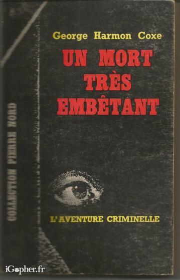 Livre : Un mort très embêtant (George Harmon Coxe)