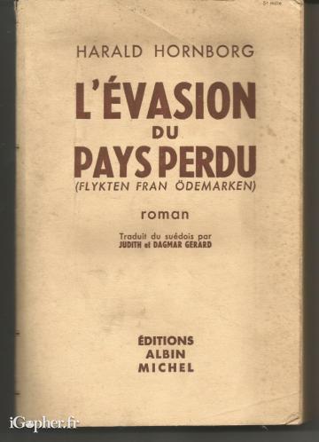 Livre : L'évasion du pays perdu (Harald Hornborg)