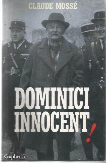 Livre : Dominici innocent ! (Claude Mossé)