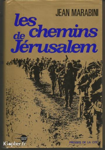 Livre : Les chemins de Jérusalem (Jean Marabini)