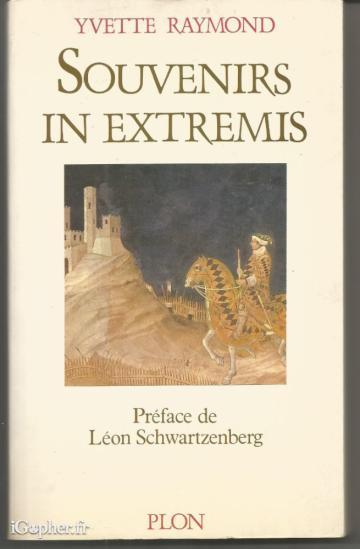 Livre : Souvenirs in extremis (Yvette Raymond)