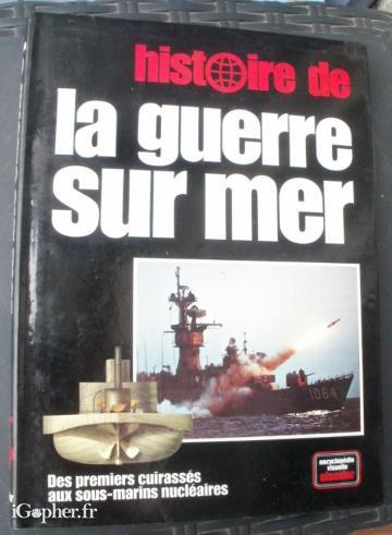 Livre : Histoire de la guerre sur mer - Elsevier