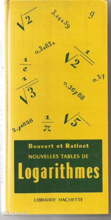 Livre : Nouvelles tables de logarithmes (Bouvart et Ratinet)
