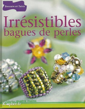 Livre : Irrésistibles bagues de perles (Dessain et Tolra)