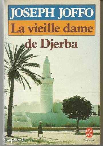 Livre : La vieille dame de Djerba (Joseph Joffo)
