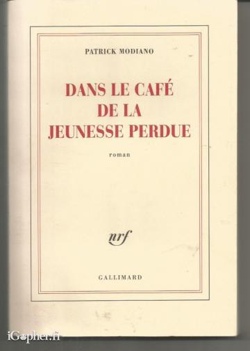 Livre : Dans le café de la jeunesse perdue (Patrick Modiano)