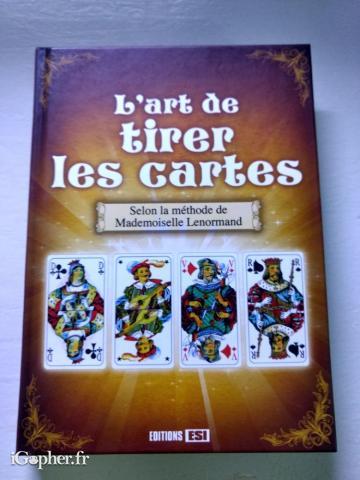 Livre : L'art de tirer les cartes (Lenormand)