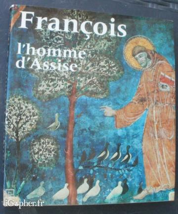 Livre : François l'homme d'Assise (Jacques Potin)